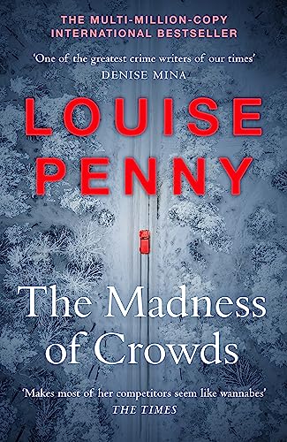 9781529379396: The Madness of Crowds: Chief Inspector Gamache Novel Book 17