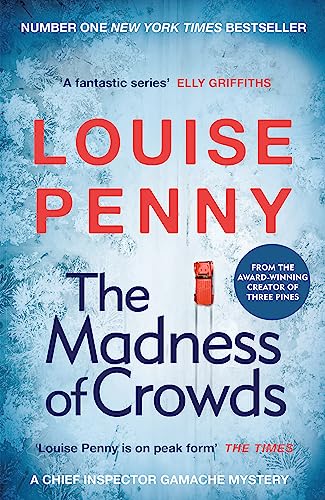 9781529379426: The Madness of Crowds: Chief Inspector Gamache Novel Book 17