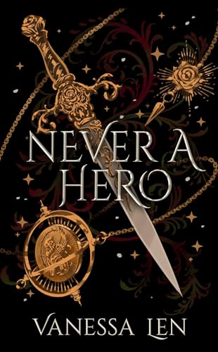 Imagen de archivo de Never a Hero: The sequel to captivating YA fantasy novel, Only a Monster a la venta por Reuseabook