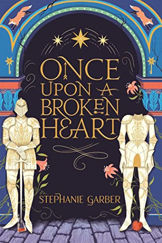 9781529380903: Once Upon A Broken Heart: the New York Times bestseller: 1