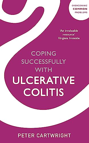 9781529381078: Coping successfully with Ulcerative Colitis (Overcoming Common Problems)