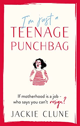 Stock image for I m Just a Teenage Punchbag: POIGNANT AND FUNNY: A NOVEL FOR A GENERATION OF WOMEN for sale by Kennys Bookstore