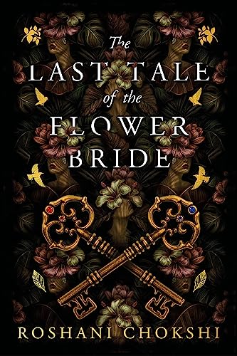 Beispielbild fr The Last Tale of the Flower Bride zum Verkauf von Blackwell's