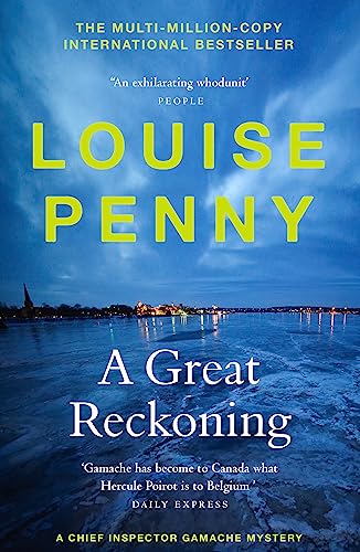 Stock image for A Great Reckoning: (A Chief Inspector Gamache Mystery Book 12): thrilling and page-turning crime fiction from the author of the bestselling Inspector Gamache novels for sale by Reuseabook