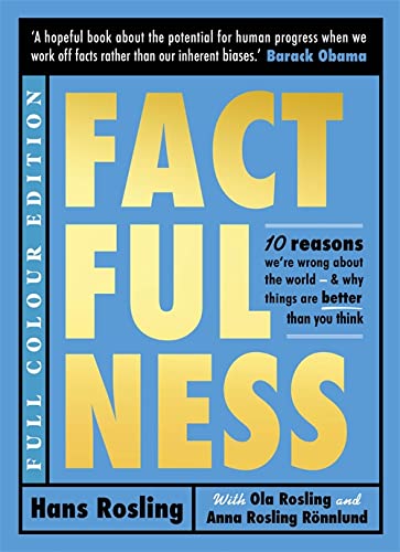 Beispielbild fr Factfulness Illustrated: Ten Reasons We're Wrong About the World - Why Things are Better than You Think zum Verkauf von WorldofBooks
