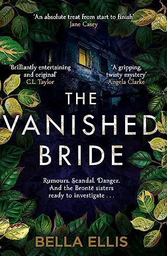 Imagen de archivo de The Vanished Bride: The Bront? Mysteries a la venta por SecondSale