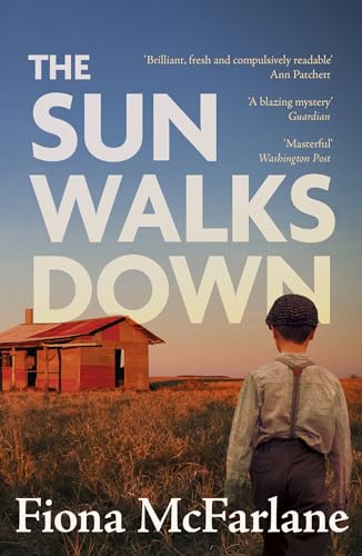 9781529389869: The Sun Walks Down: 'Steinbeckian majesty' - Sunday Times