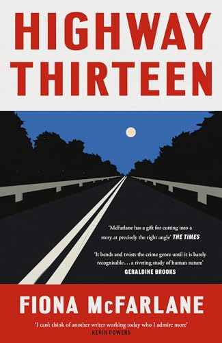 Beispielbild fr Highway Thirteen zum Verkauf von Kennys Bookshop and Art Galleries Ltd.