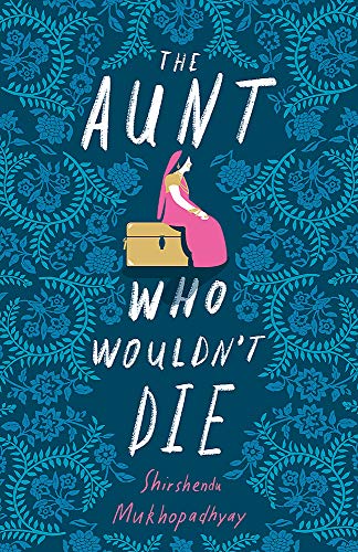 Beispielbild fr The Aunt Who Wouldn't Die zum Verkauf von Blackwell's