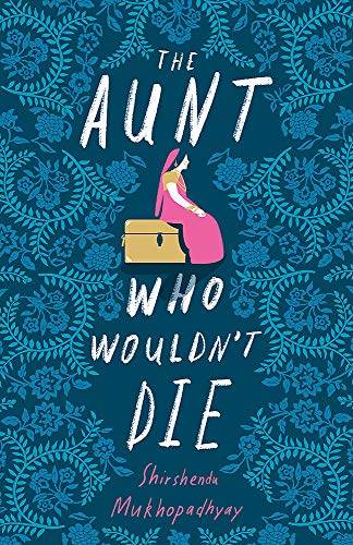 Stock image for The Aunt Who Wouldn't Die for sale by Better World Books: West