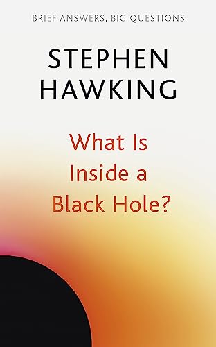 Imagen de archivo de What Is Inside a Black Hole? a la venta por Blackwell's