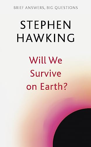 Stock image for Will We Survive on Earth? (Brief Answers, Big Questions) for sale by WorldofBooks