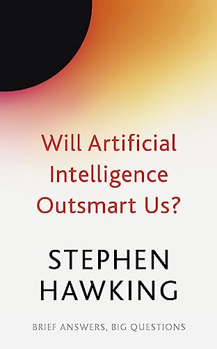 Imagen de archivo de Will Artificial Intelligence Outsmart Us? a la venta por Books Puddle