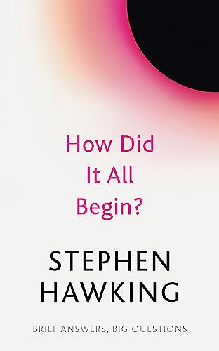 9781529392425: How Did It All Begin? (Brief Answers, Big Questions)