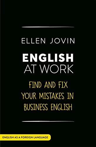 Imagen de archivo de English at Work: Find and Fix Your Mistakes in Business English as a Foreign Language a la venta por ThriftBooks-Atlanta