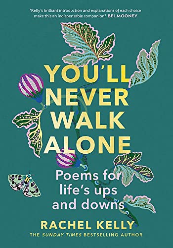 Beispielbild fr You'll Never Walk Alone: Poems for life's ups and downs zum Verkauf von AwesomeBooks