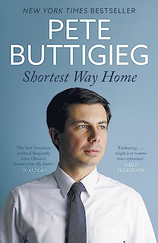 9781529398069: Shortest Way Home: One mayor's challenge and a model for America's future