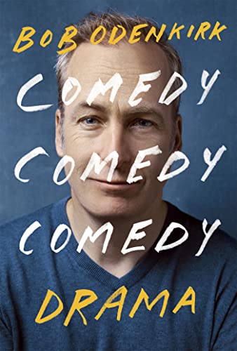 9781529399332: Comedy, Comedy, Comedy, Drama: The Sunday Times bestseller