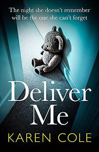 Beispielbild fr Deliver Me: An absolutely gripping thriller with an unbelievable twist! zum Verkauf von WorldofBooks