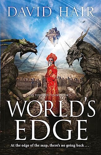 Beispielbild fr World's Edge: The Tethered Citadel Book 2 zum Verkauf von WorldofBooks