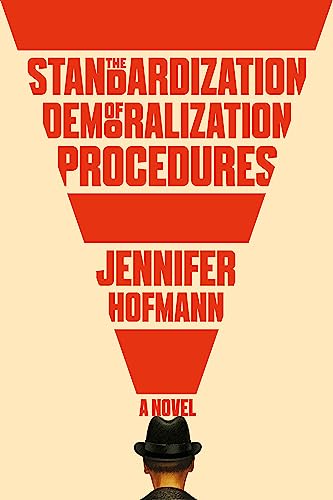 Beispielbild fr The Standardization of Demoralization Procedures: a world of spycraft, betrayals and surprising fates zum Verkauf von ThriftBooks-Dallas