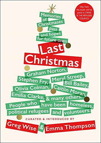 Imagen de archivo de Last Christmas: Memories of Christmases Past and Hopes of Future Ones a la venta por ThriftBooks-Dallas