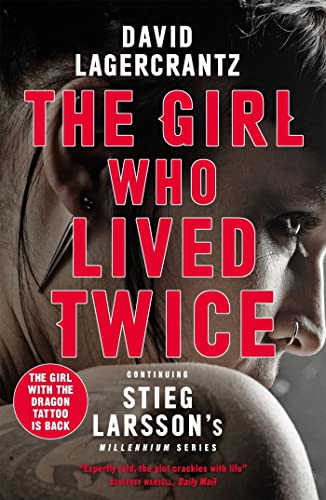 9781529406887: The Girl Who Lived Twice: A New Dragon Tattoo Story (a Dragon Tattoo story)