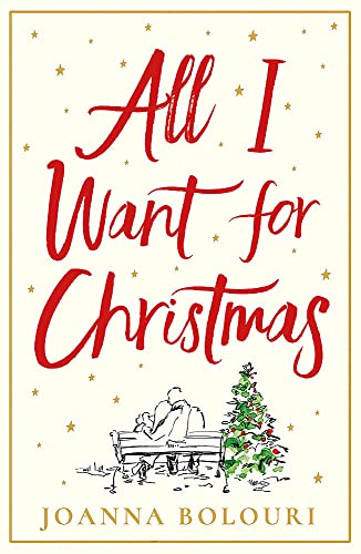 Beispielbild fr All I Want for Christmas: a hilarious and heart-warming romance zum Verkauf von AwesomeBooks