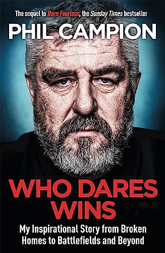 Imagen de archivo de Who Dares Wins: The sequel to BORN FEARLESS, the Sunday Times bestseller a la venta por MusicMagpie