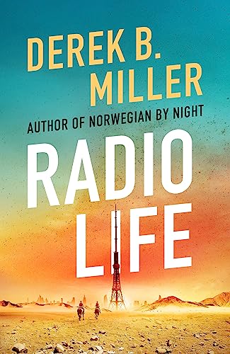 Beispielbild fr Radio Life: 'Gripping, clever, frightening' Val McDermid zum Verkauf von WorldofBooks