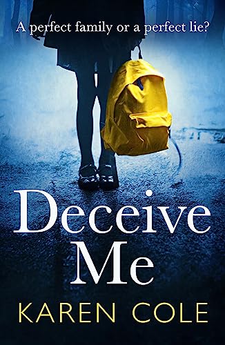 9781529408652: Deceive Me: An addictive psychological thriller with a breathtaking ending!