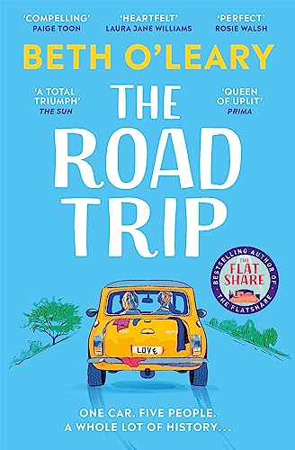 Beispielbild fr The Road Trip: The utterly heart-warming and joyful novel from the author of The Flatshare zum Verkauf von Reuseabook