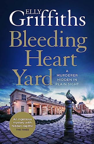 Beispielbild fr Bleeding Heart Yard: Breathtaking thriller from the bestselling author of the Ruth Galloway books (Harbinder Kaur, 3) zum Verkauf von WorldofBooks