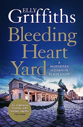Stock image for Bleeding Heart Yard: Breathtaking thriller from the bestselling author of the Ruth Galloway books (Harbinder Kaur, 3) for sale by WorldofBooks