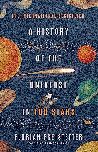 Beispielbild fr A History of the Universe in 100 Stars zum Verkauf von WorldofBooks