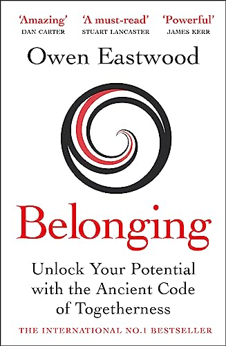 9781529410310: Belonging: Unlock Your Potential with the Ancient Code of Togetherness