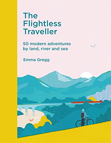 Beispielbild fr The Flightless Traveller: 50 modern adventures by land, river and sea zum Verkauf von BooksRun