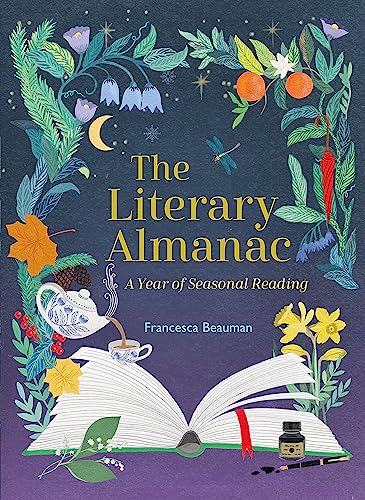 Stock image for The Literary Almanac: A year of seasonal reading for sale by WorldofBooks