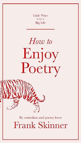 9781529412963: How to Enjoy Poetry (Little Ways to Live a Big Life)
