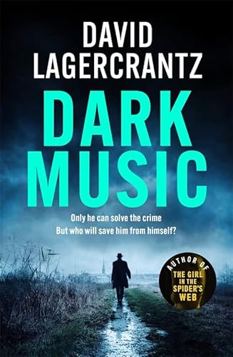 9781529413199: Dark Music: The gripping new thriller from the author of THE GIRL IN THE SPIDER'S WEB