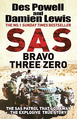 Stock image for SAS Bravo Three Zero: The Gripping True Story for sale by More Than Words