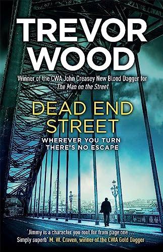 Beispielbild fr Dead End Street: Heartstopping conclusion to a prizewinning trilogy about a homeless man (Jimmy Mullen Newcastle Crime Thriller) zum Verkauf von WorldofBooks