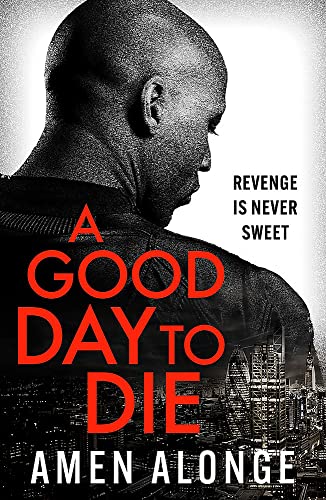 Beispielbild fr A Good Day to Die: (Pretty Boy Thriller Book 1) zum Verkauf von WorldofBooks