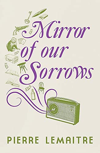 Stock image for Mirror of our Sorrows for sale by AwesomeBooks
