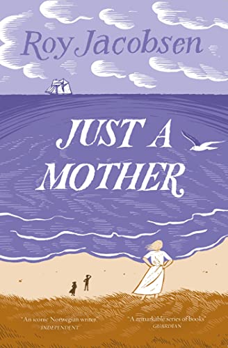 Stock image for Just a Mother for sale by Blackwell's
