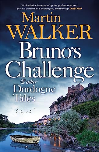 

Bruno's Challenge & Other Dordogne Tales