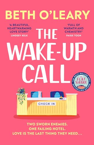 9781529418248: The Wake-Up Call: The addictive enemies-to-lovers romcom from the author of THE FLATSHARE