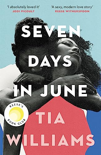 9781529418934: Seven Days in June: the instant New York Times bestseller and Reese's Book Club pick