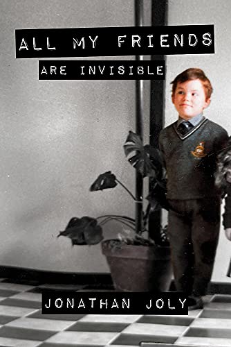 Imagen de archivo de All My Friends Are Invisible: the inspirational childhood memoir a la venta por WorldofBooks