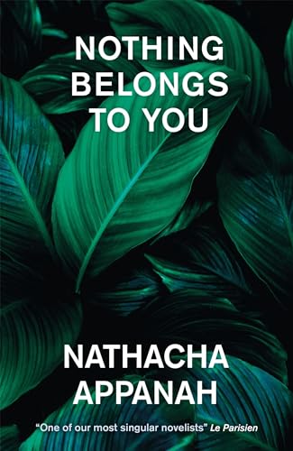 Stock image for Nothing Belongs to You for sale by Blackwell's